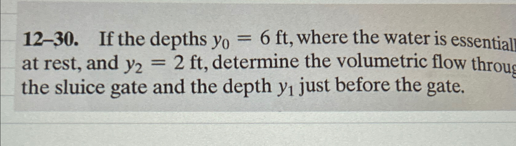 1 2 - 3 0 . If the depths y 0 = 6 f t , where the