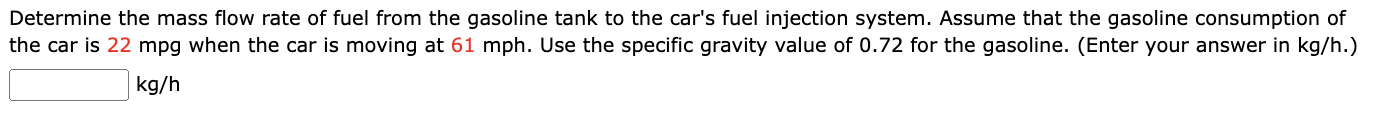 Determine the mass flow rate of fuel from the