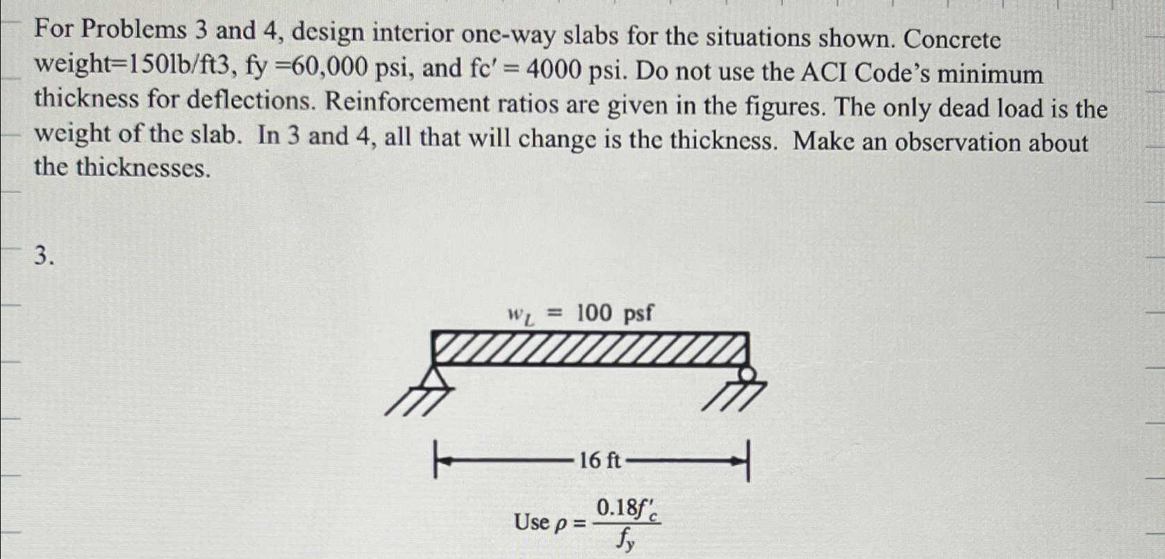 For Problems 3 and 4 , design interior one - way
