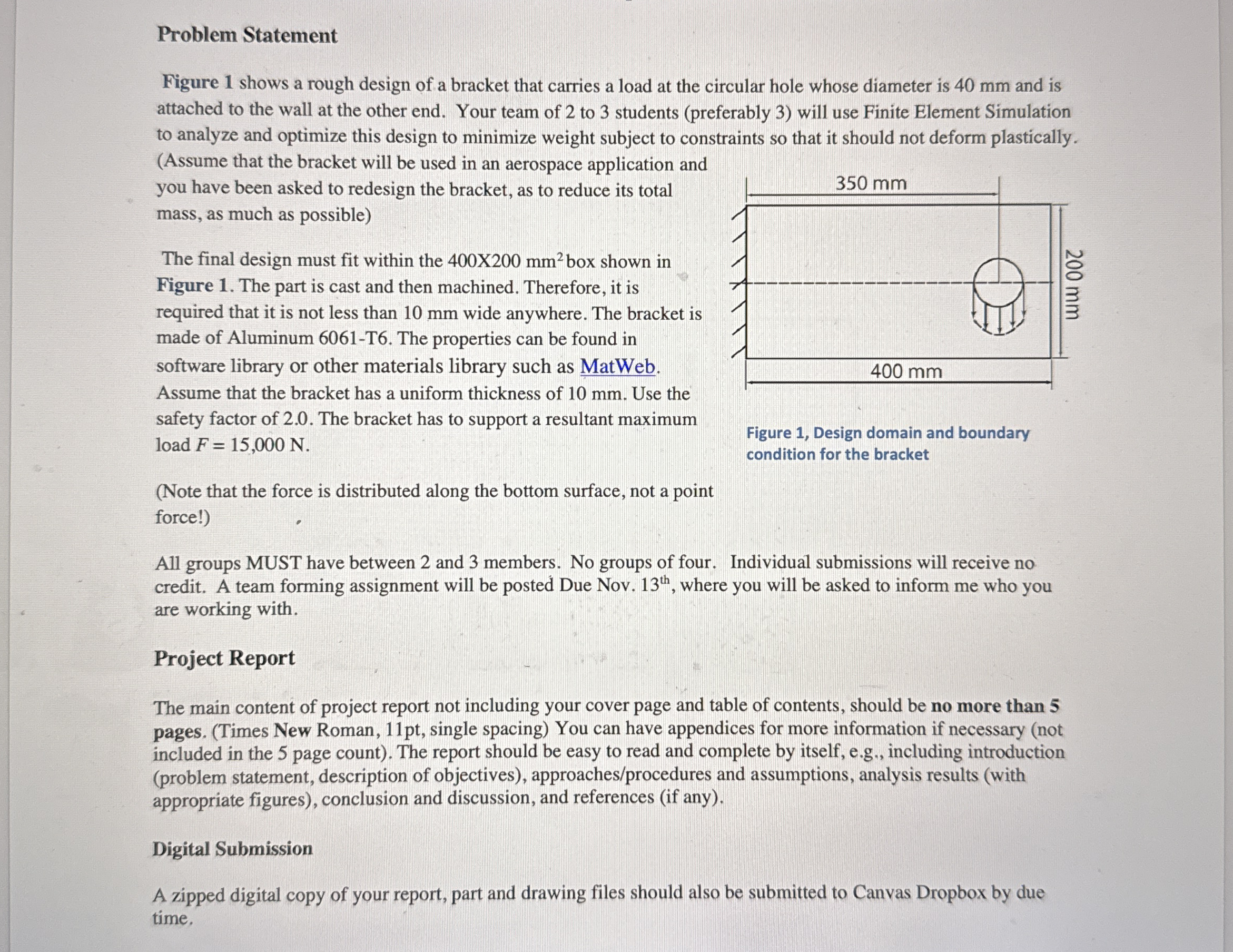Problem Statement Figure 1 shows a rough design