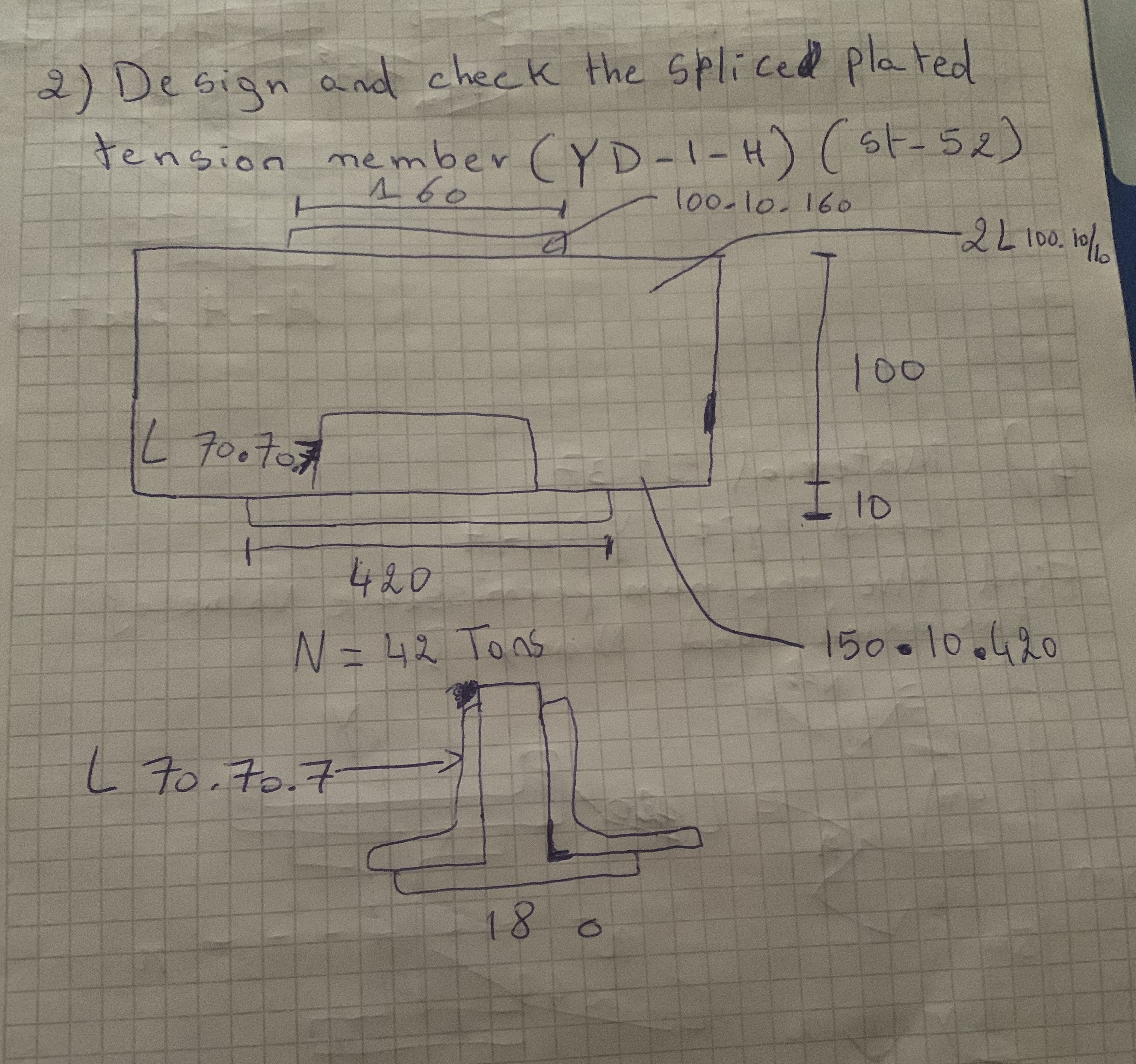 Design and check the splice plated tension nember