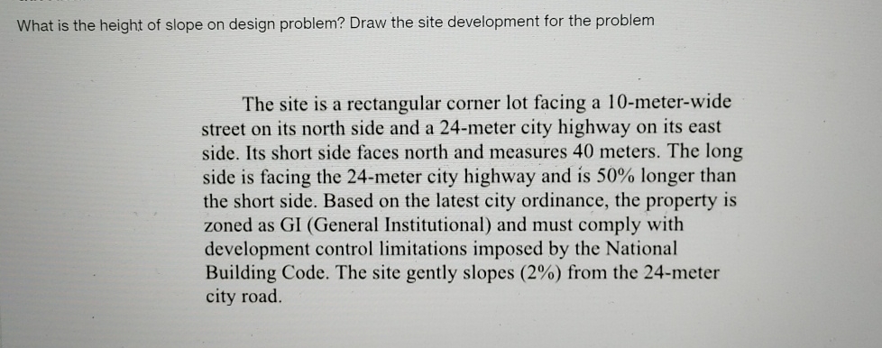 What is the height of slope on design problem?