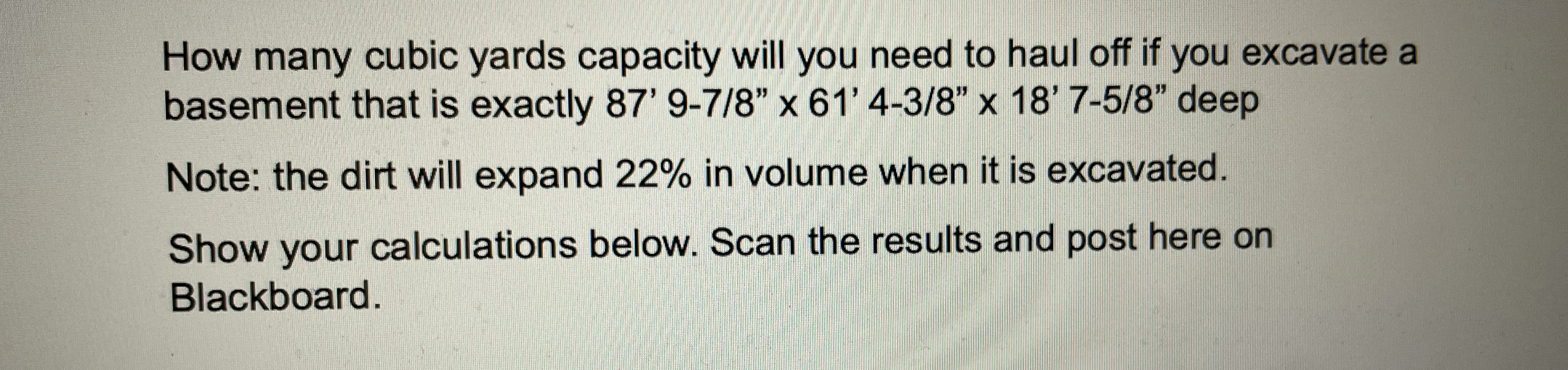 How many cubic yards capacity will you need to