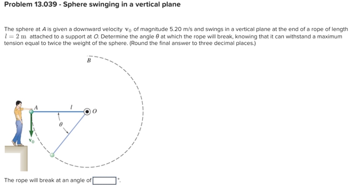 Problem 1 3 . 0 3 9 - Sphere swinging in a
