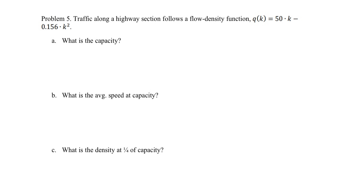 Problem 5 . Traffic along a highway section