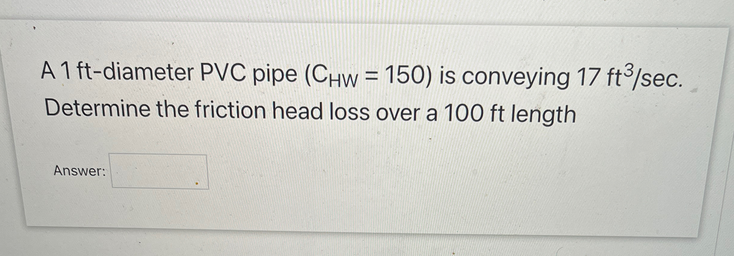 A 1 f t - diameter PVC pipe