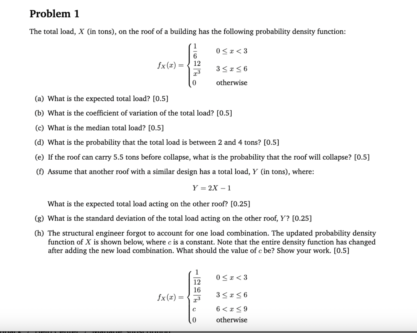 Problem 1 The total load, x ( in tons ) , on the