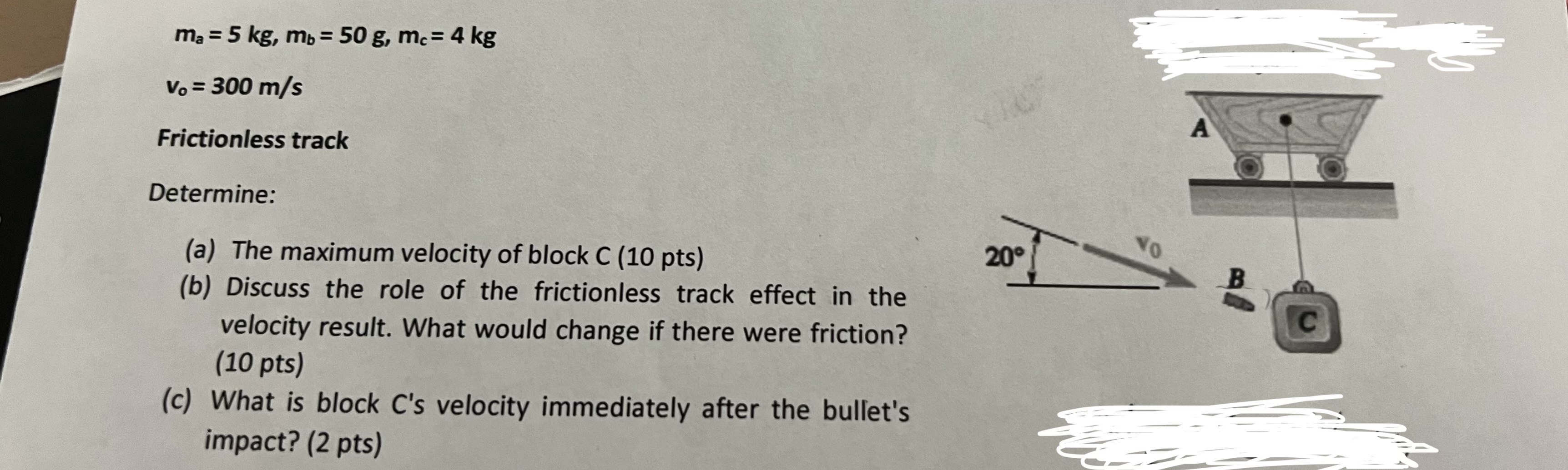 m a = 5 k g , m b = 5 0 g , m c = 4 k g v o = 3 0