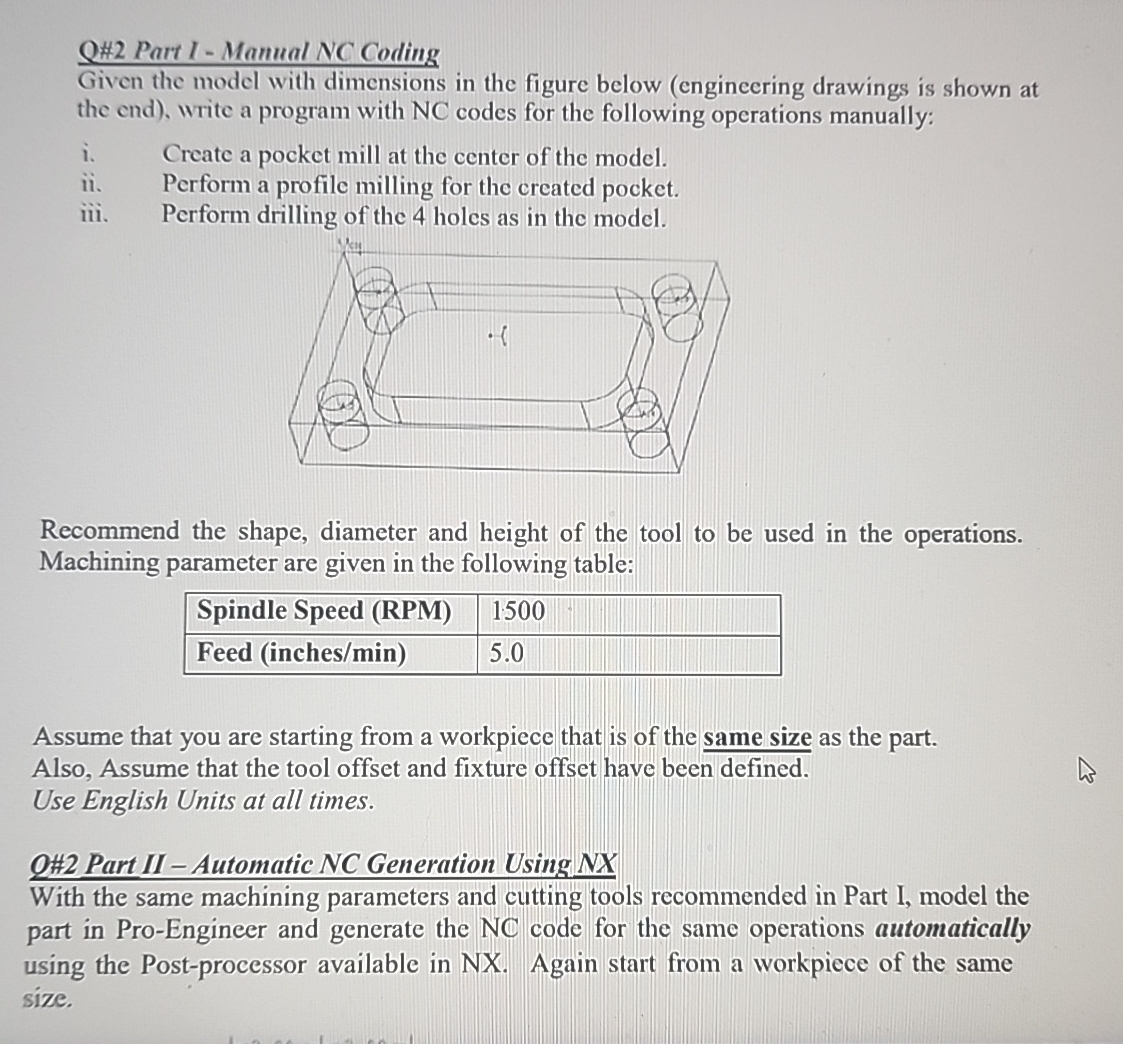 Q# 2 Part I - Manual NC Coding Given the model