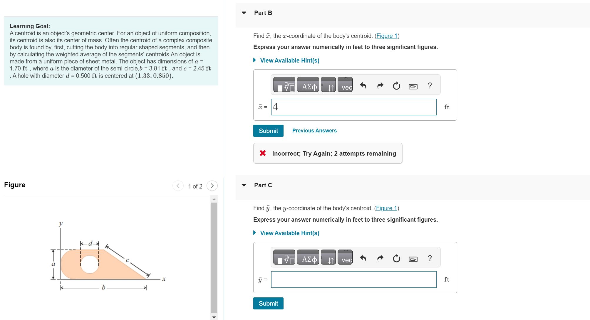 Part B Learning Goal: A centroid is an object's