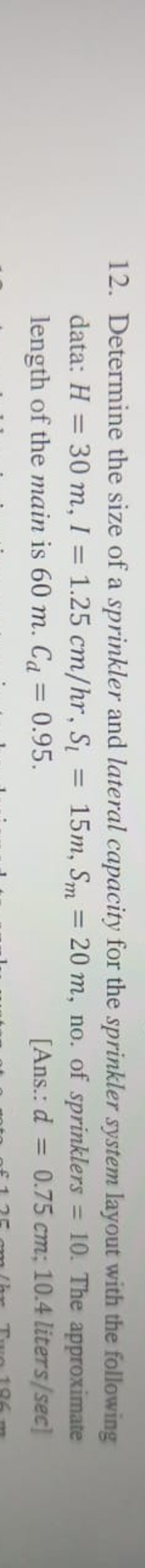 Determine the size of a sprinkler and lateral