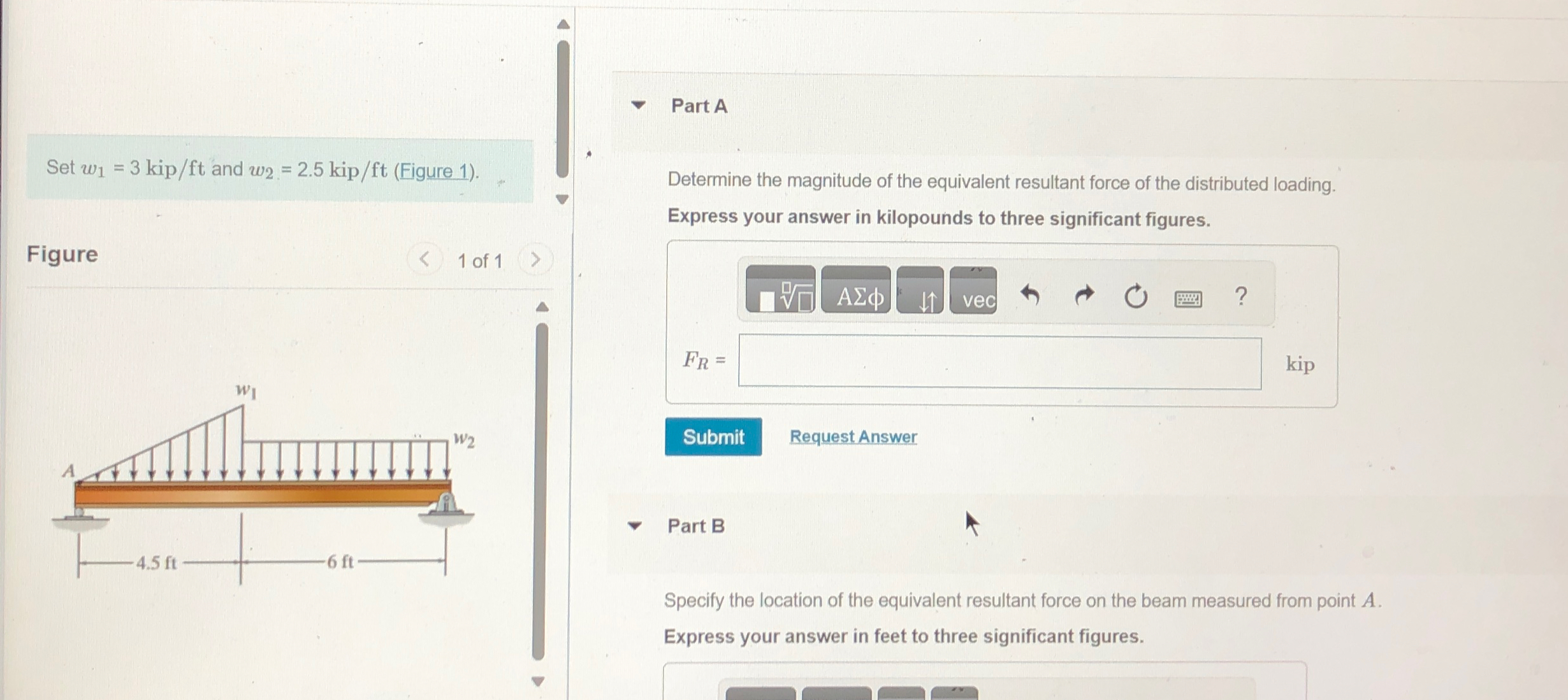 Part A Set w 1 = 3 k i p f t and w 2 = 2 . 5 k i
