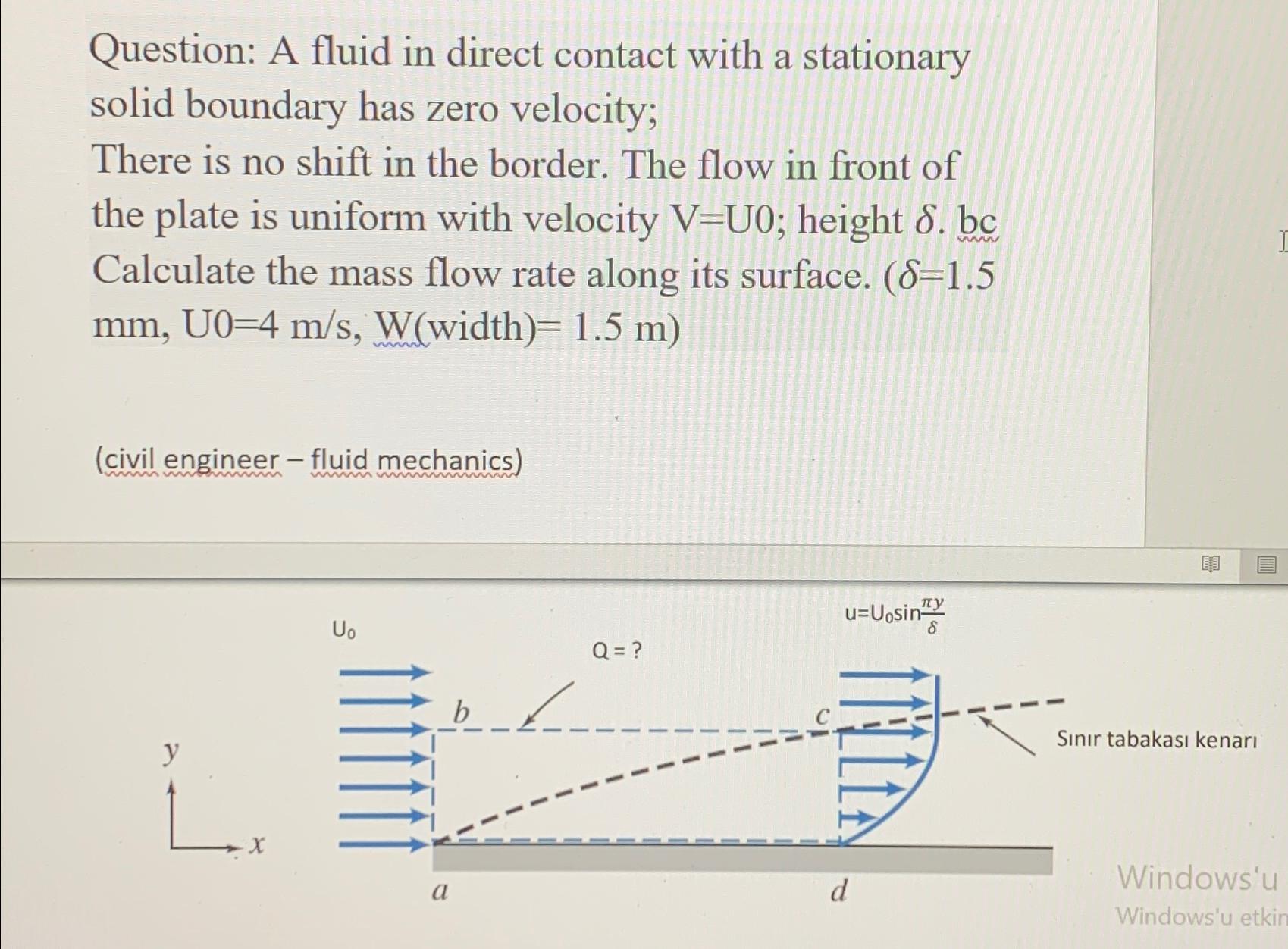 Question: A fluid in direct contact with a
