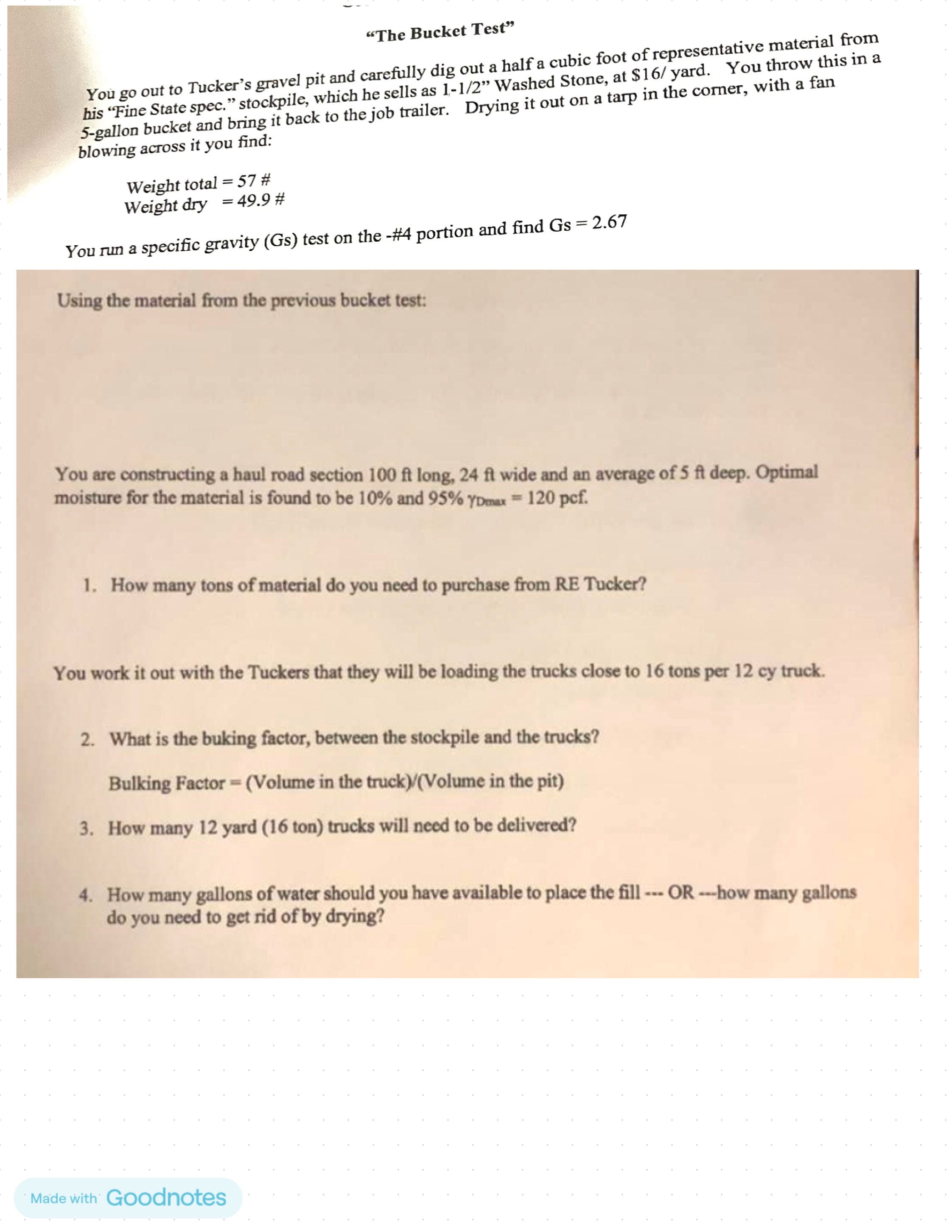 1 ) How many tons of material do you need to