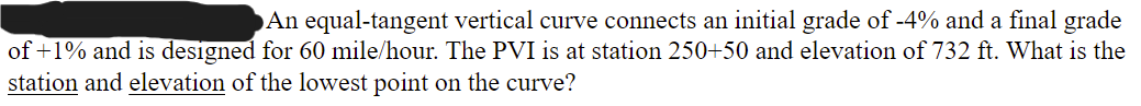 An equal - tangent vertical curve connects an