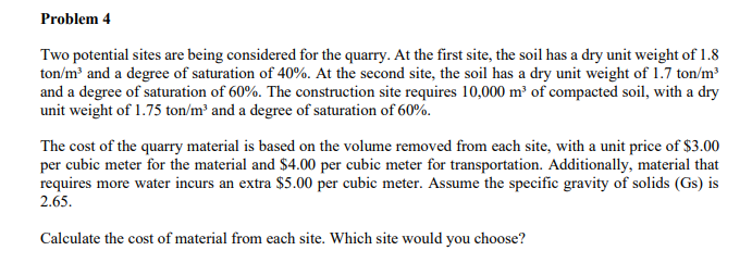 Geotechnical Problem 4 Two potential sites are