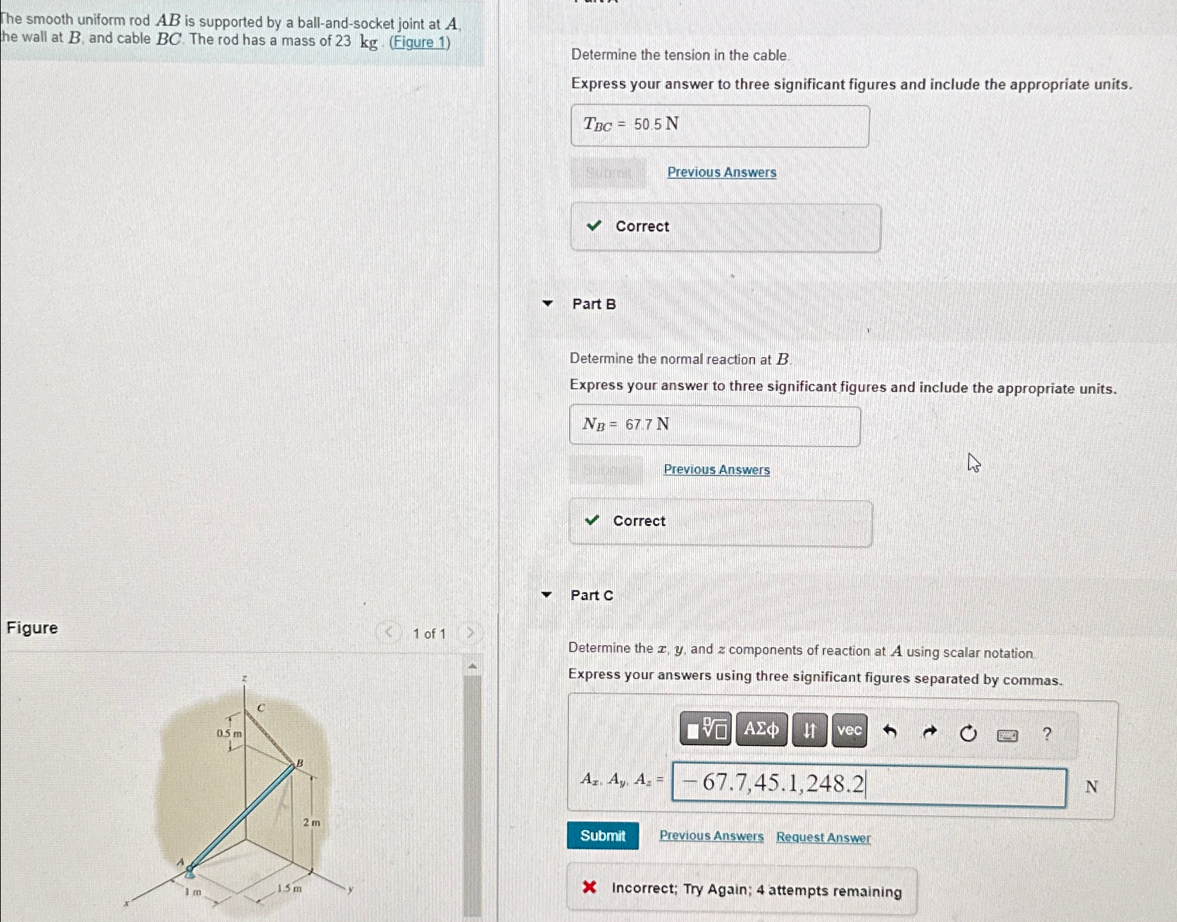 The smooth uniform rod A B is supported by a ball