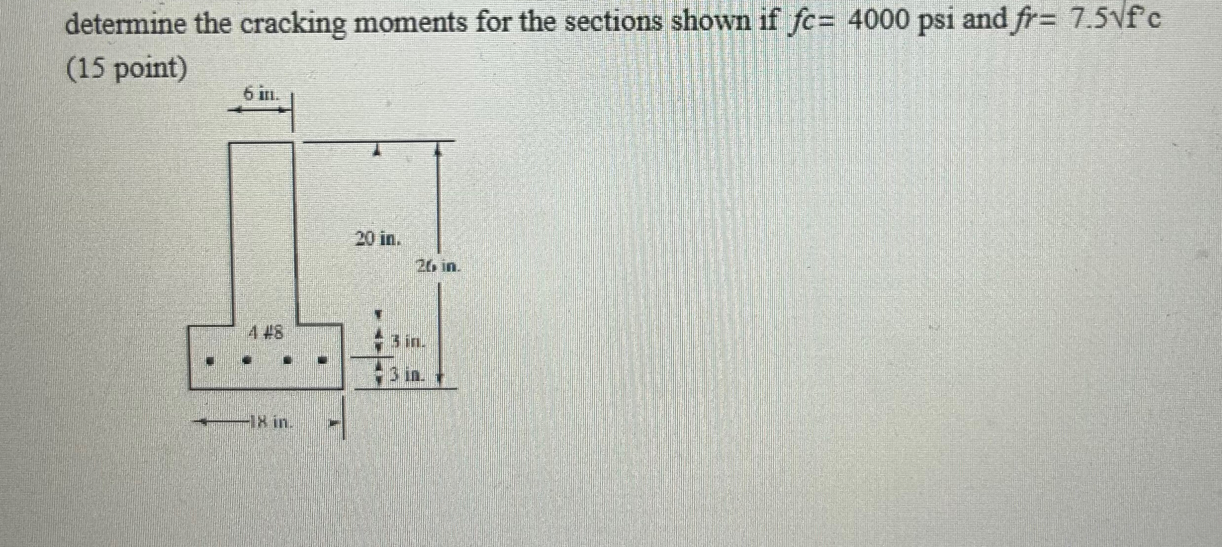 determine the cracking moments for the sections