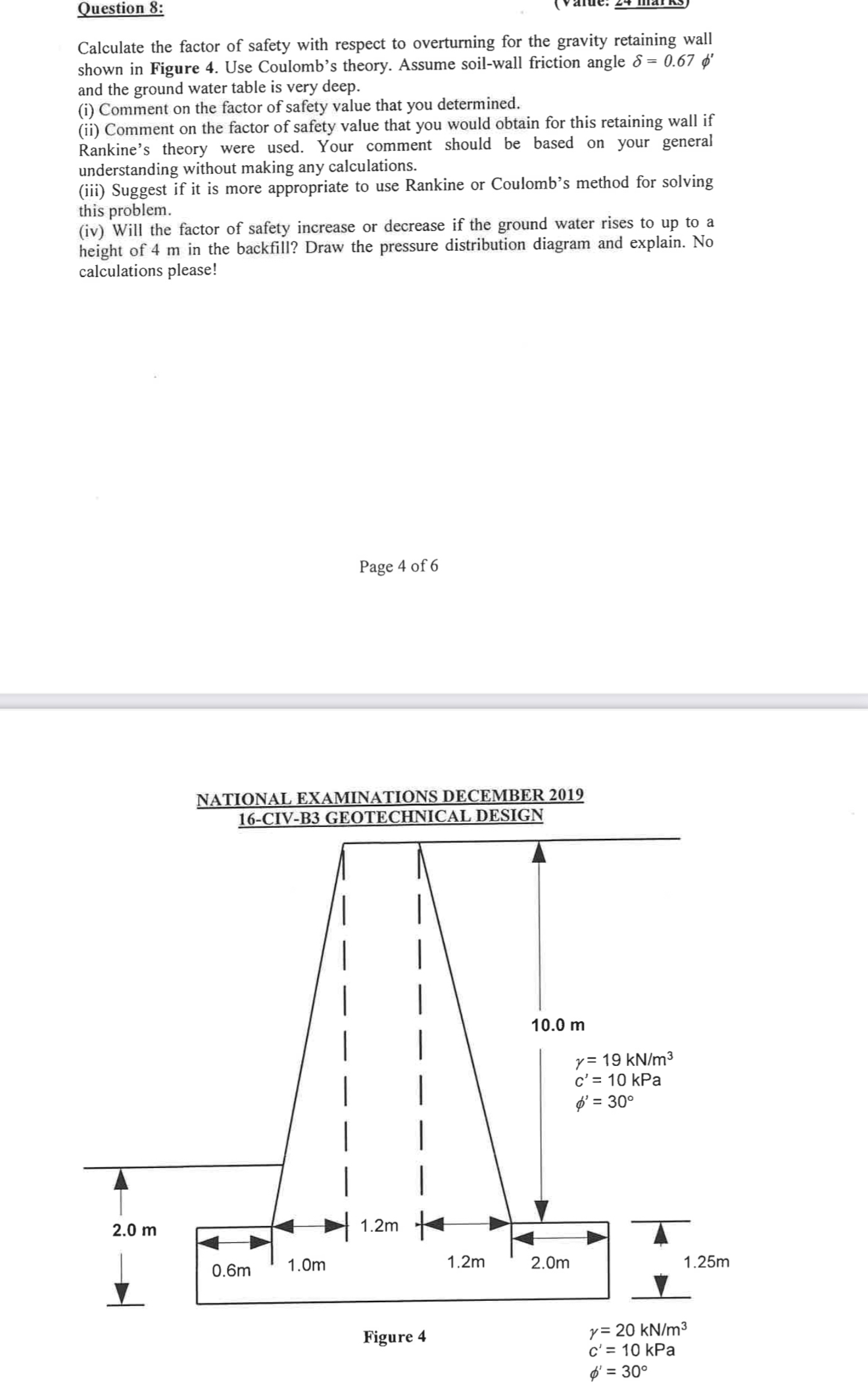 Question 8 : Calculate the factor of safety with