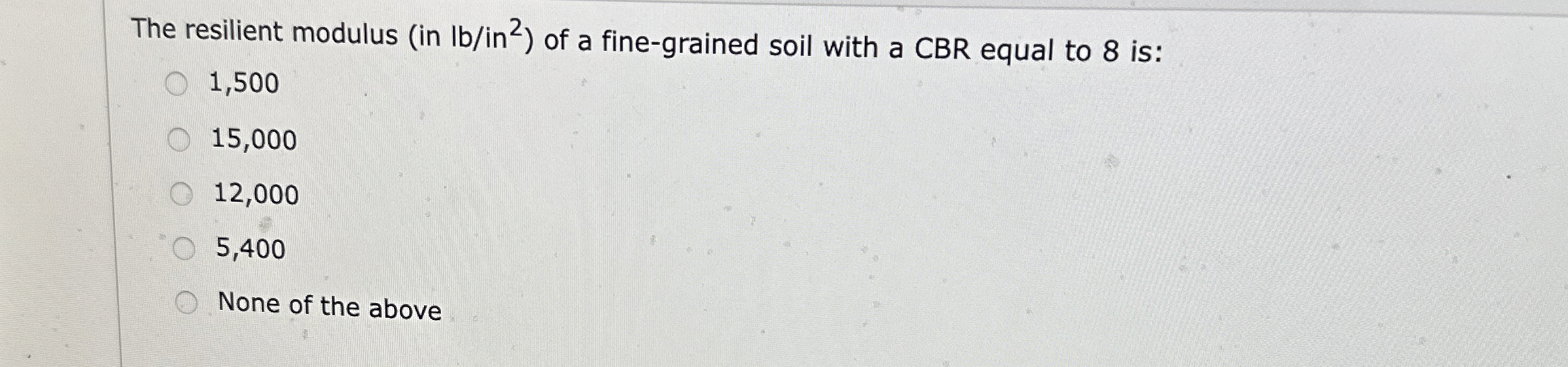 The resilient modulus ( in l b i n 2 ) of a fine