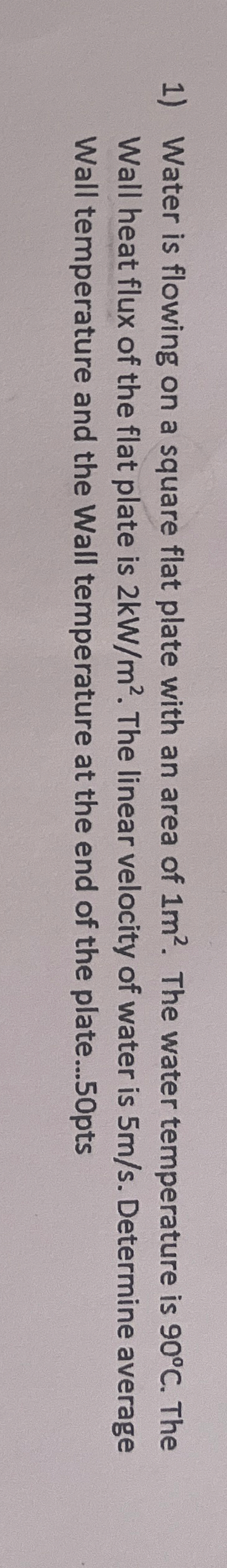 Water is flowing on a square flat plate with an
