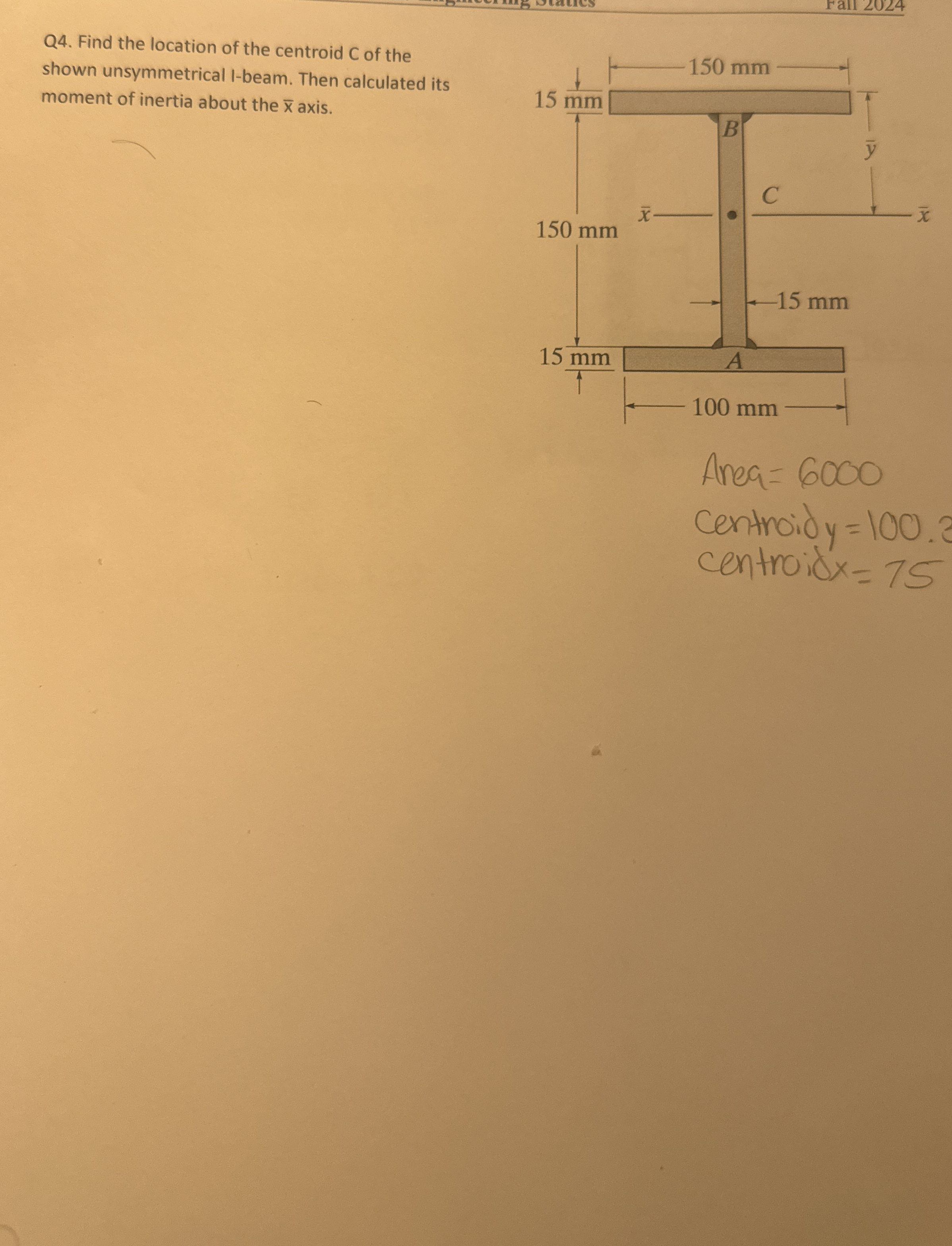 Q 4 . Find the location of the centroid C of the