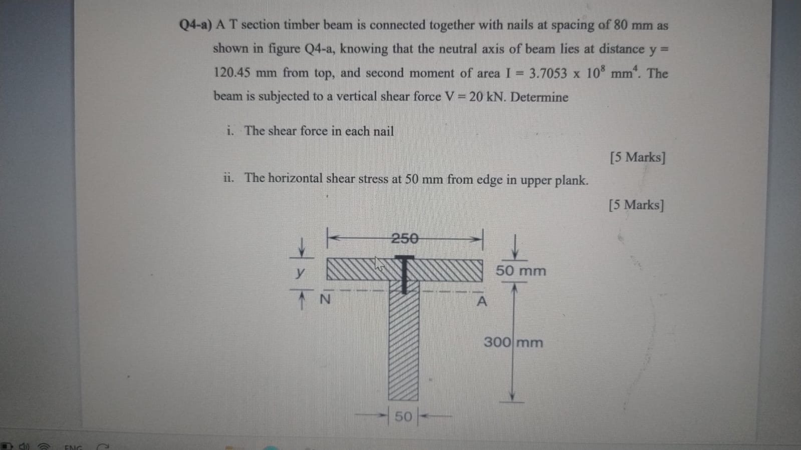 Q 4 - a ) A T section timber beam is connected