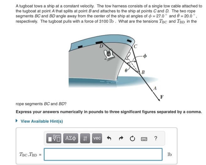 A tugboat tows a ship at a constant velocity. The
