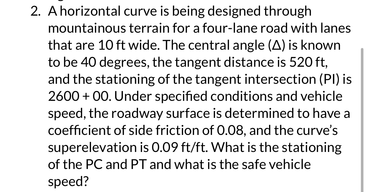 A horizontal curve is being designed through