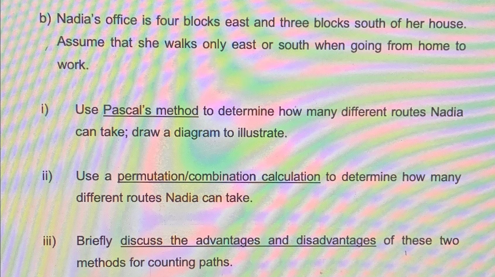 b ) Nadia's office is four blocks east and three