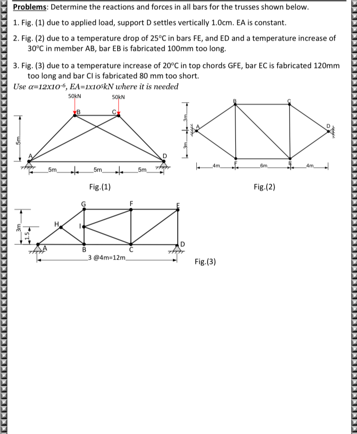Problems: Determine the reactions and forces in
