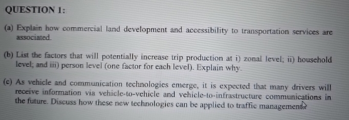 QUESTION 1 : ( a ) Explain how commercial land