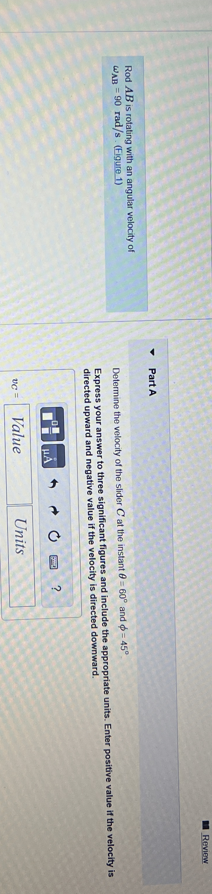 Review Rod A B is rotating with an angular