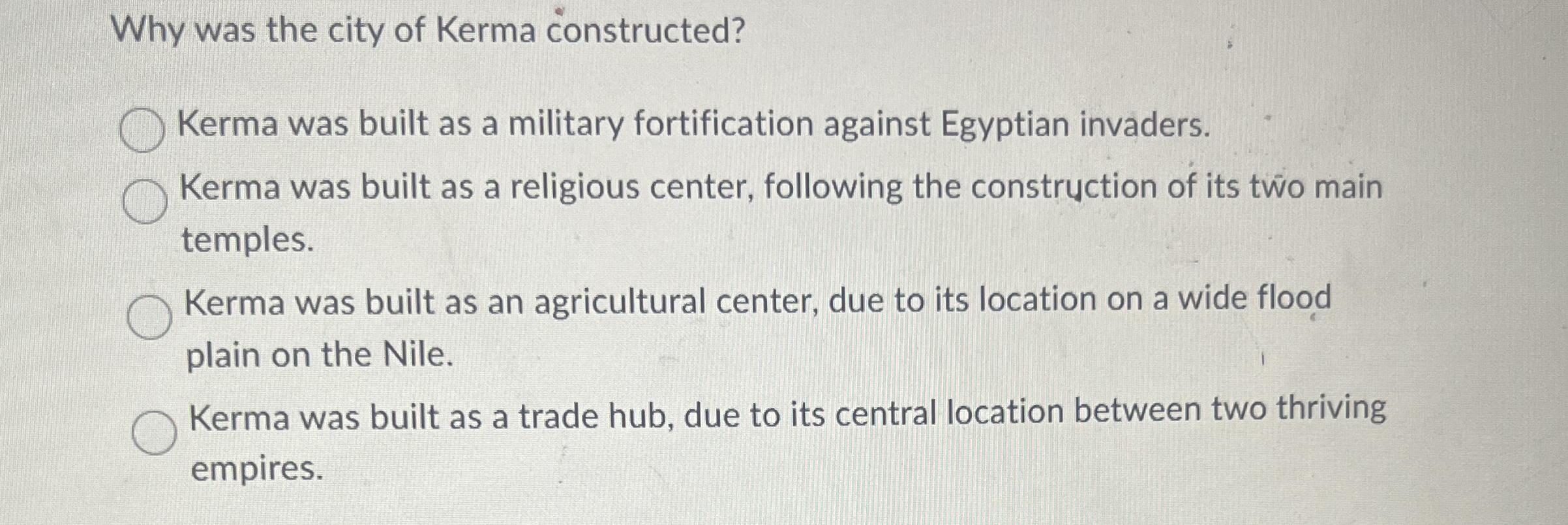 Why was the city of Kerma constructed? Kerma was