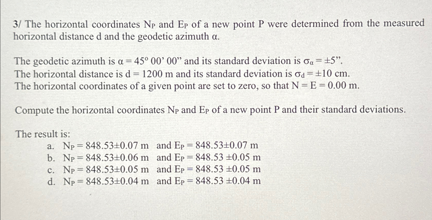 3 / The horizontal coordinates N P and E P of a