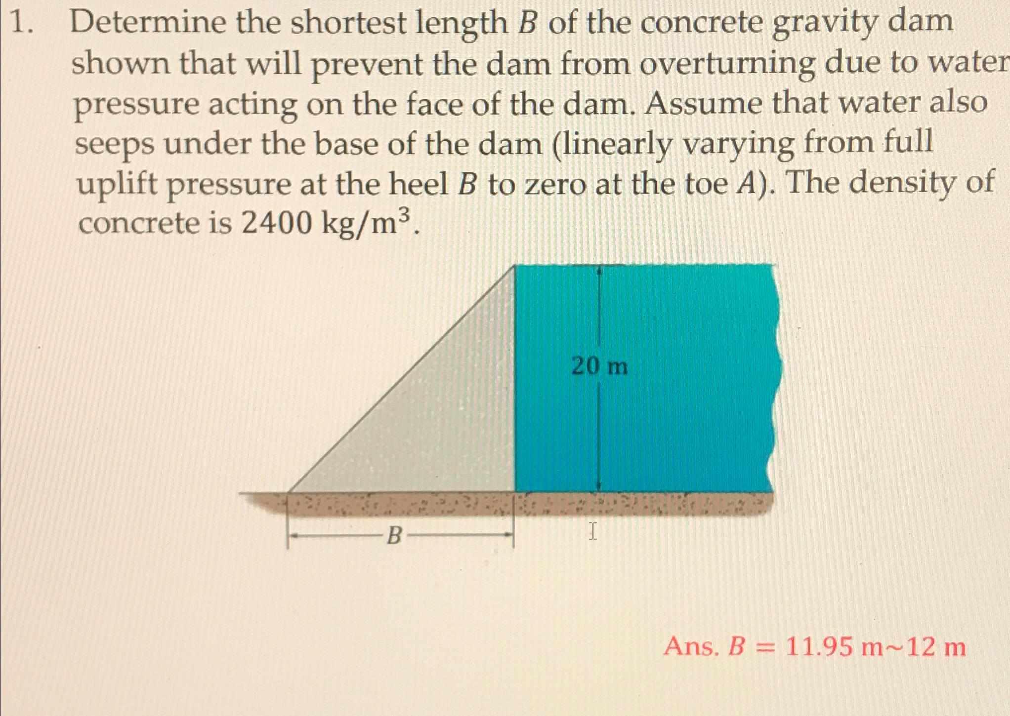 Determine the shortest length B of the concrete