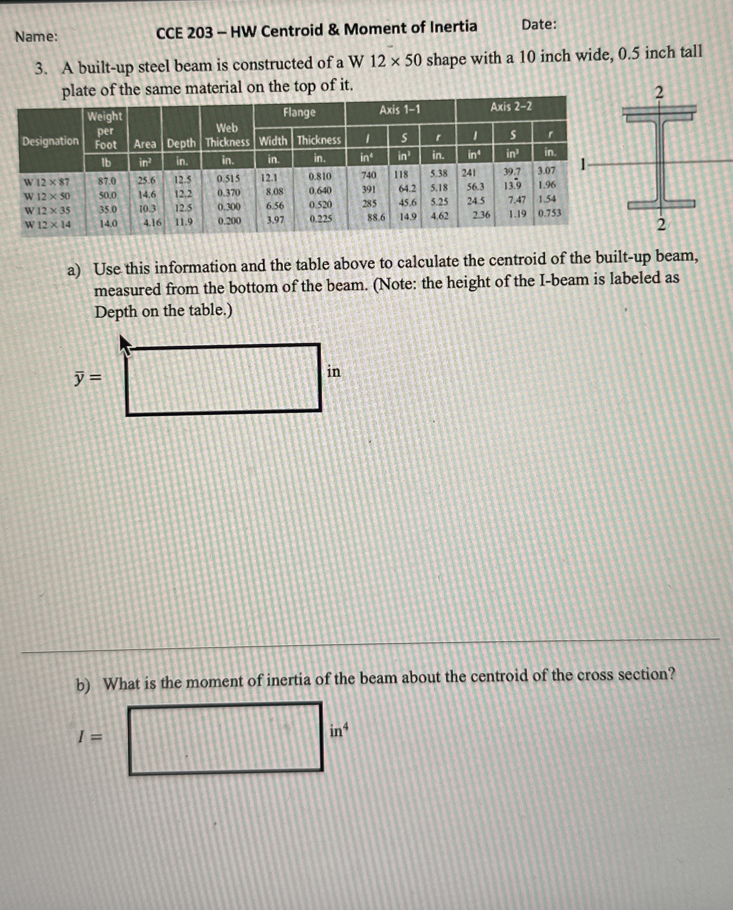 Name: CCE 2 0 3 - HW Centroid & Moment of Inertia