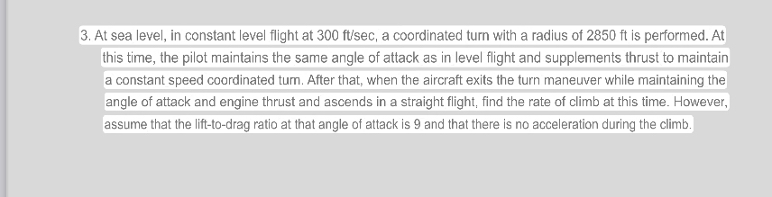 At sea level, in constant level flight at 3 0 0 f