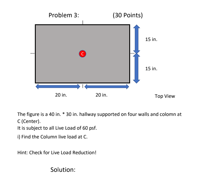 The figure is a 4 0 in . * 3 0 in . hallway