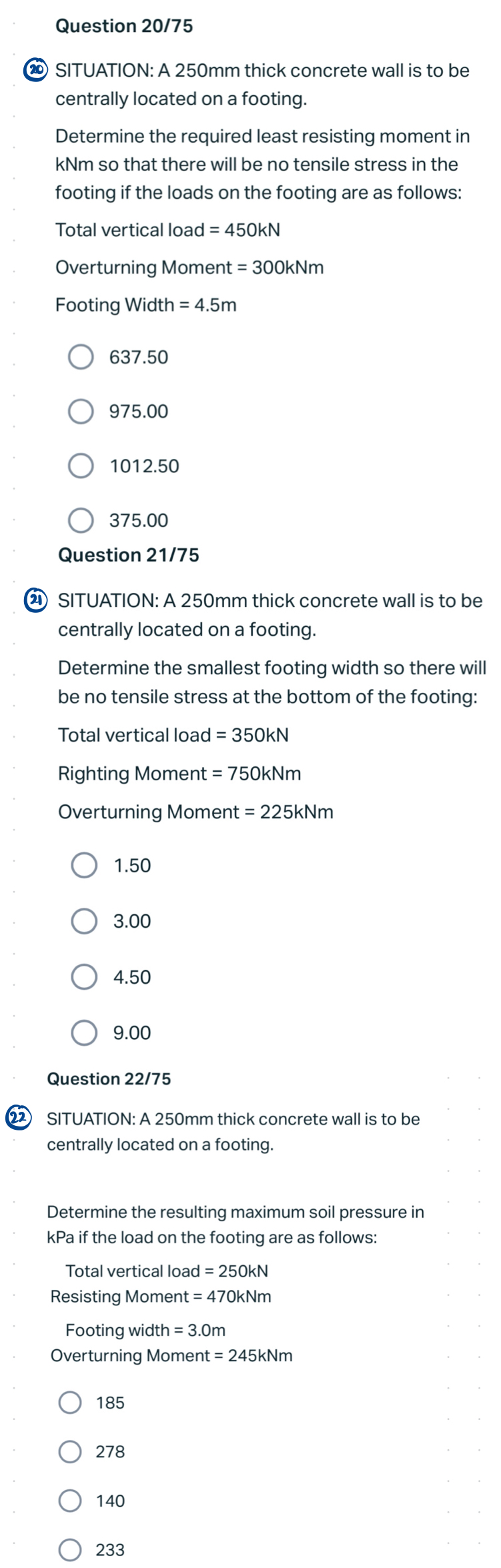 Question 2 0 / 7 5 ( 2 0 ) SITUATION: A 2 5 0 m m