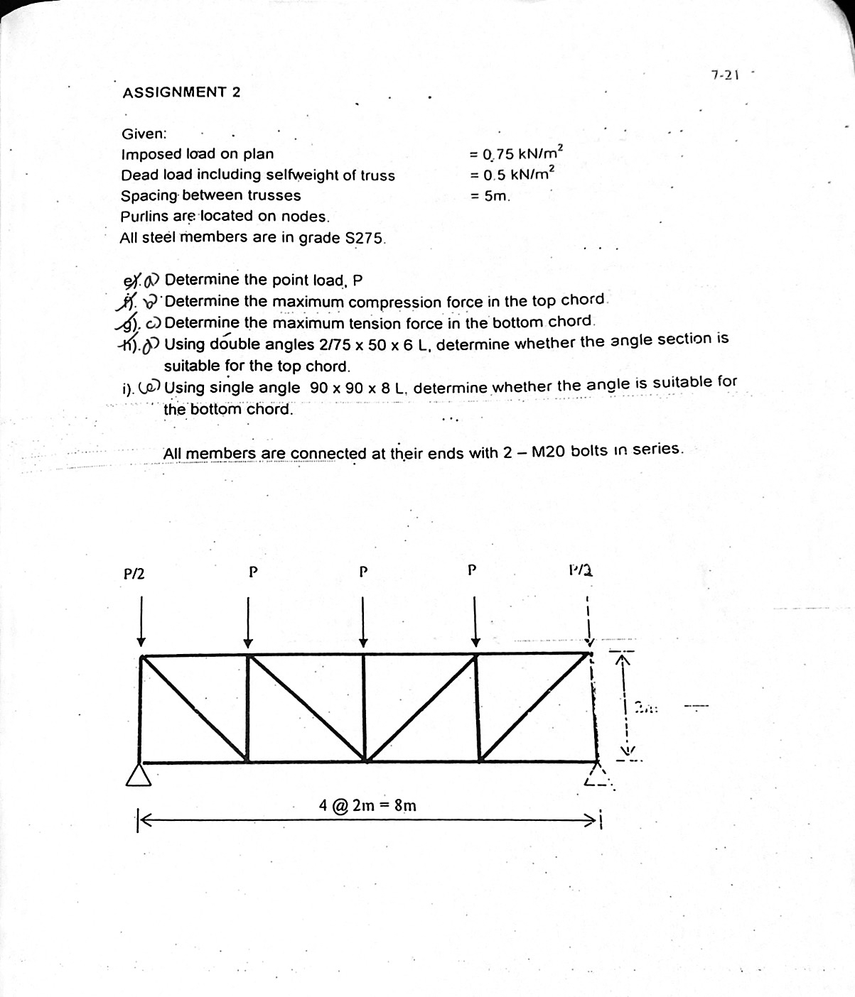 7 . 2 1 ASSIGNMENT 2 Given: Imposed load on plan