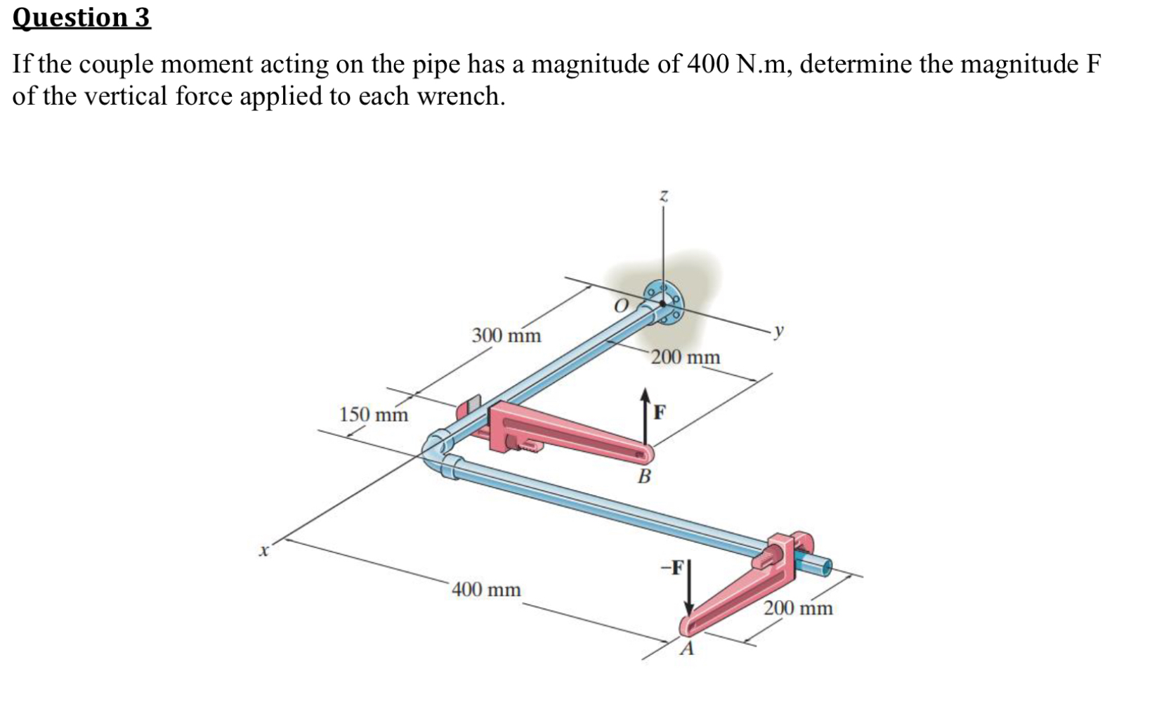 Question 3 If the couple moment acting on the