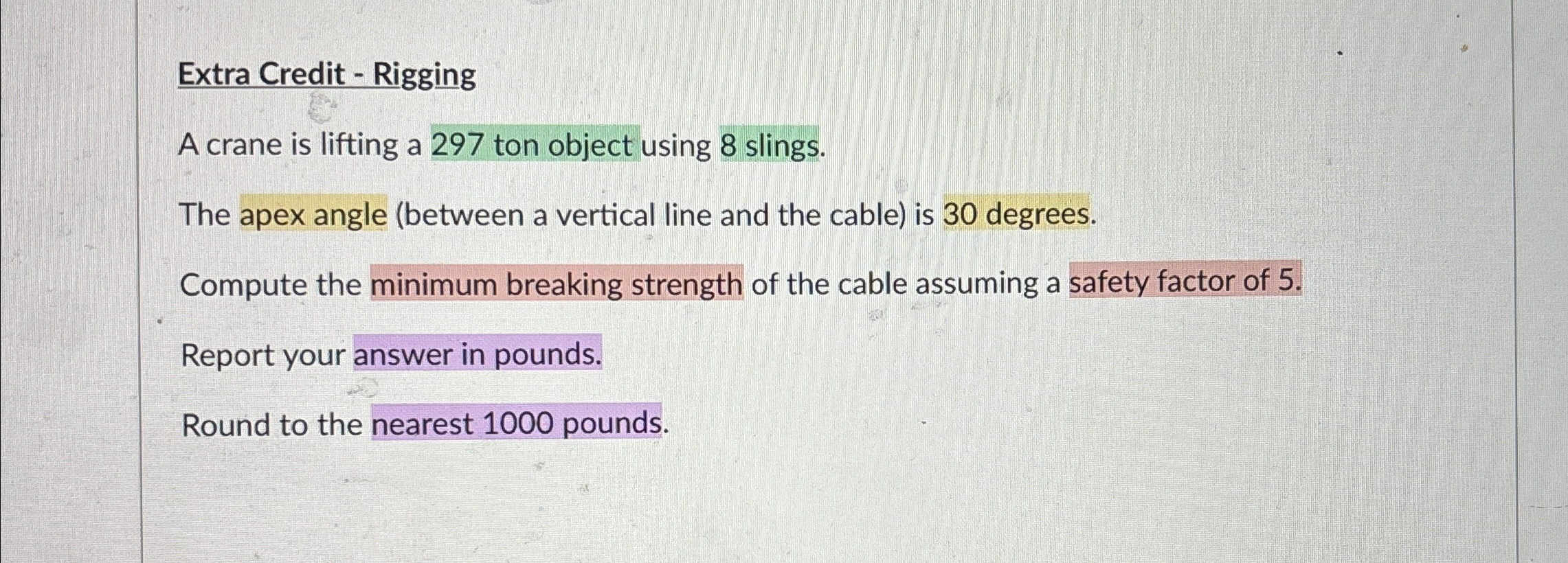 Extra Credit - Rigging A crane is lifting a 2 9 7
