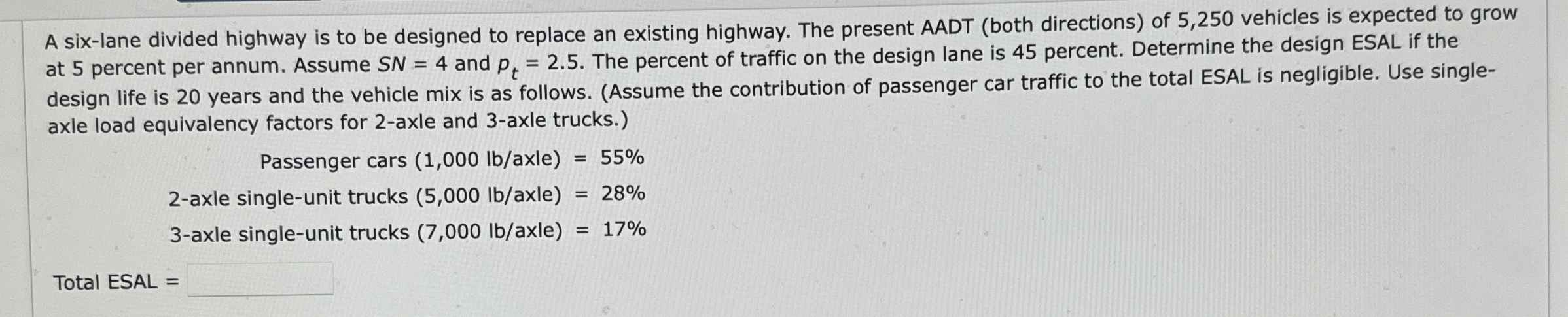 A six - lane divided highway is to be designed to