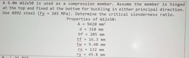 A 6 . 0 m W 1 2 x 5 0 is used as a compression