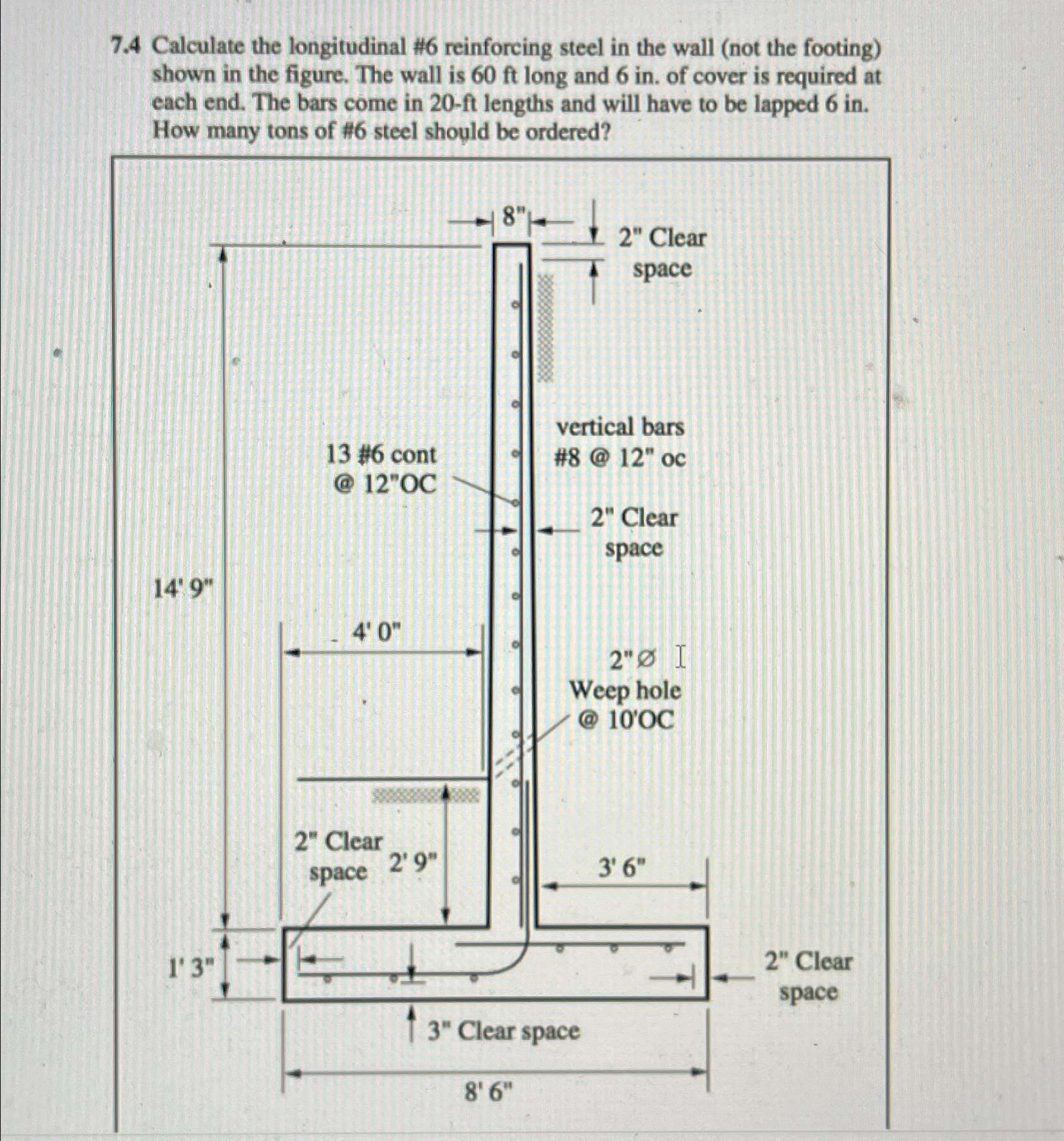 7 . 4 Calculate the longitudinal # 6 reinforcing
