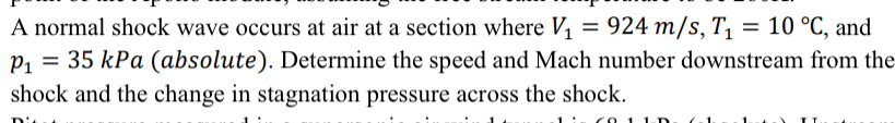 A normal shock wave occurs at air at a section