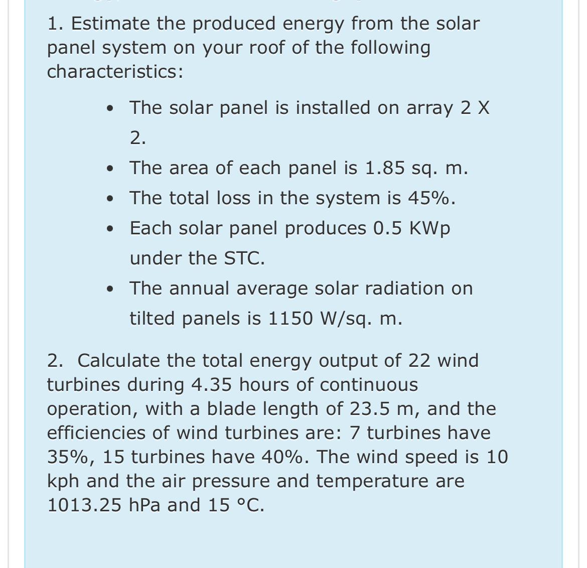 Estimate the produced energy from the solar panel