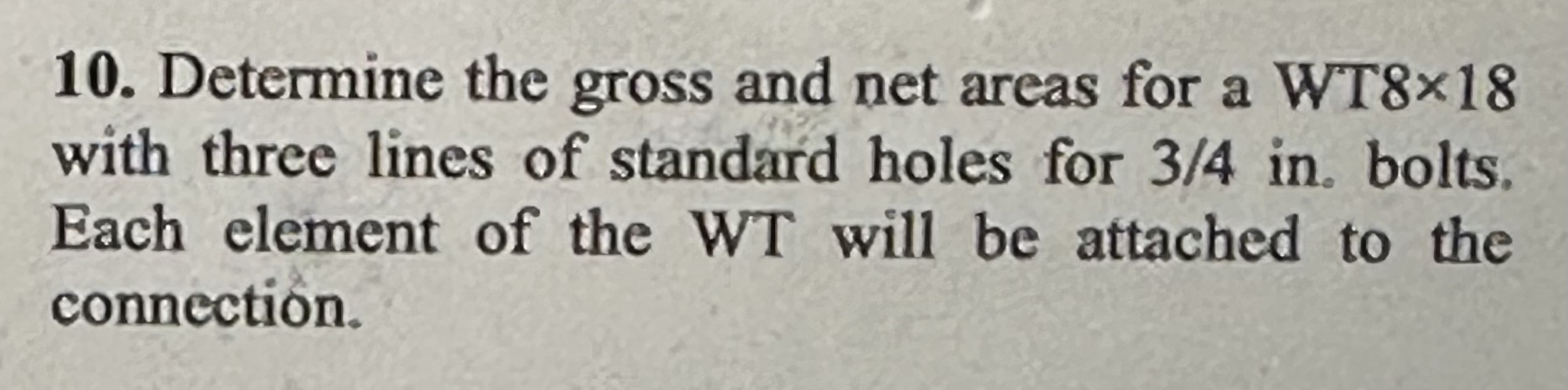 Determine the gross and net areas for a WT 8 1 8