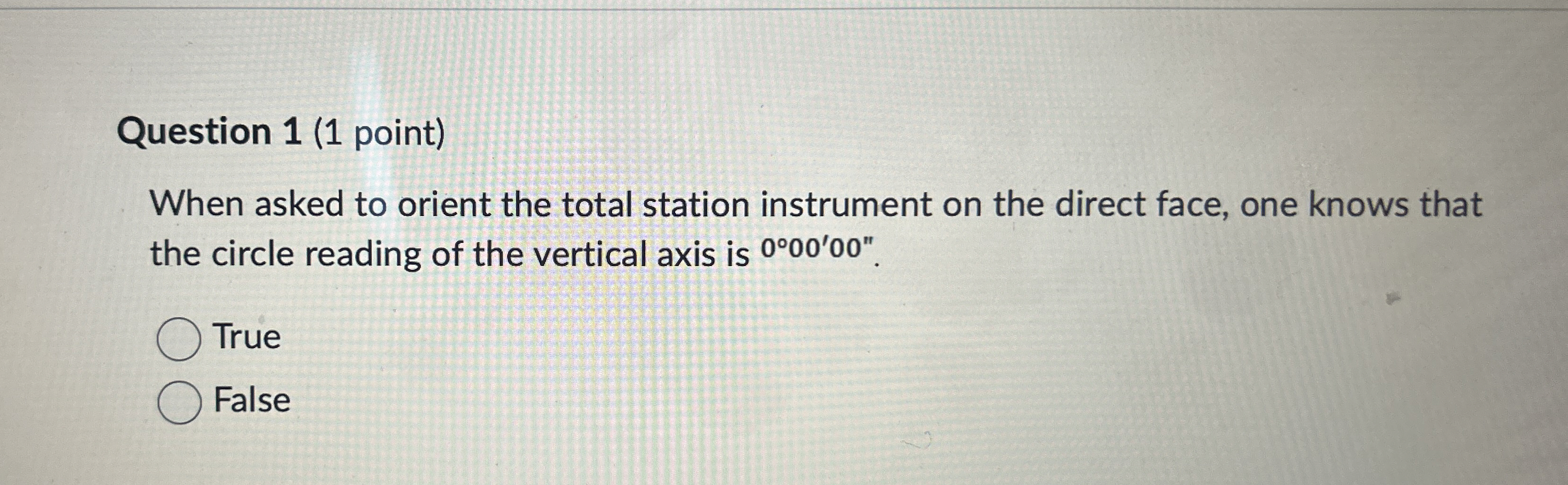 Question 1 ( 1 point ) When asked to orient the